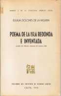 Poema De La Isla Redonda E Inventada - Eulalia Dolores De La Higuera - Andere & Zonder Classificatie
