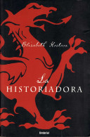 La Historiadora - Elizabeth Kostova - Otros & Sin Clasificación