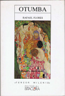 Otumba (incluye Carta Manuscrita Del Autor) - Rafael Flores - Altri & Non Classificati