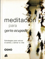 Meditación Para Gente Ocupada - Osho - Philosophy & Psychologie