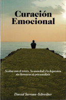 Curación Emocional - David Serván-Schreiber - Philosophie & Psychologie