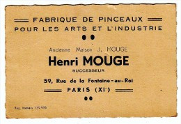 Carte Commerciale - Henri Mouge - Fabrique De Pinceaux - 59 Rue De La Fontaine-au-Roi à Paris 11ème - - Drogisterij & Parfum