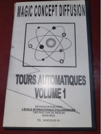 RARE CASSETTE VIDEO PRESTIDIGITATION  VHS MAGIE TOURS AUTOMATIQUES VOLUME 1 60 MINUTES - Documentaires