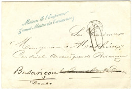 Càd PARIS (60) Cursive Bleue Maison De L'Empereur / (grand Maitre Des Cérémonies) Sur Lettre 3 Ports Pour Paris Réexpédi - Autres & Non Classés