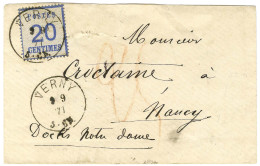 Càd VERNY / Alsace N° 6 Sur Lettre Pour Nancy. Au Recto, Taxe 25 Au Crayon Rouge. 1871. - TB / SUP. - Briefe U. Dokumente