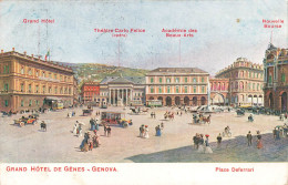 ITALIE - Genova - Grand Hôtel De Gènes -  Place Deferrari - Animé - Académie Des Beaux Arts - Carte Postale Ancienne - Genova (Genoa)