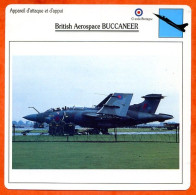 Fiche Aviation British Aerospace BUCCANEER / Avion D´attaque Et D´appui UK Avions - Vliegtuigen