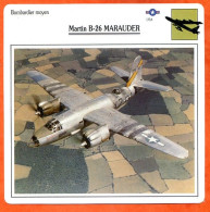 Fiche Aviation MARTIN B 26 MARAUDER   / Avion Bombardier  Moyen USA Avions - Vliegtuigen