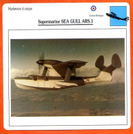 Fiche Aviation Supermarine SEA GULL ARS 1  / Hydravion à Coque Avion UK Avions - Vliegtuigen