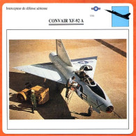 Fiche Aviation CONVAIR XF 92 A    Avion Intercepteur De Defense Aériene  USA  Avions - Vliegtuigen