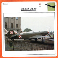 Fiche Aviation YAKOLEV YAK 9 P   / Avion Chasseur  URSS  Avions - Vliegtuigen