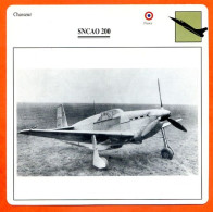 Fiche Aviation SNCAO 200   / Avion Chasseur France Avions - Airplanes