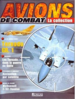 N° B10  TORNADO  GR. 1   Airplane La Collection AVIONS DE COMBAT Guerre Militaria - Luftfahrt & Flugwesen