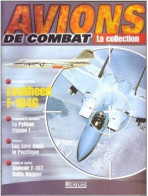 N° B19   LOCKHEED F-104G   Aviation  La Collection AVIONS DE COMBAT Guerre Militaria - Luftfahrt & Flugwesen