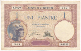 Francia Indokína 1927-1931. 1P T:F Fo.  French Indo-China 1927-1931. 1 Piastre C:F Spots Krause P#48 - Non Classificati