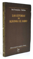 Las Estorias De Alfonso El Sabio - Inés Fernández-Ordóñez - Filosofie & Psychologie