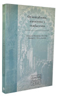 Orientalismo, Exotismo Y Traducción - Gonzalo Fernández Parrilla, Manuel C. Feria García - Philosophie & Psychologie