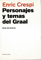 Personajes Y Temas Del Graal. Guía De Lectura - Enric Crespi - Filosofía Y Sicología