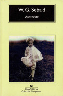 Austerlitz - W. G. Sebald - Histoire Et Art