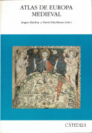 Atlas De Europa Medieval - Angus MacKay Y David Ditchburn (eds.) - History & Arts