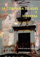 La Compañía De Jesús Y Oropesa - Ramón Sánchez González - History & Arts
