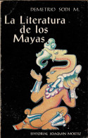 La Literatura De Los Mayas - Demetrio Sodi - History & Arts