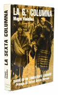 La Sexta Columna. Diario De Un Combatiente Leridano - Magín Vinielles - Geschiedenis & Kunst