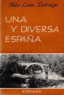 Una Y Diversa España - Pedro Lain Entralgo - Geschiedenis & Kunst