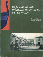 El Valle De Las Viñas De Miraflores De El Palo - Joaquín Ruano Y José A. Barberá - Geschiedenis & Kunst