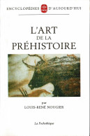 L'art De La Préhistoire - Louis-René Nougier - Historia Y Arte