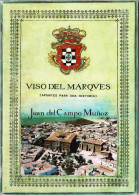 Viso Del Marqués (Apuntes Para Una Historia) - Juan Del Campo Muñoz - Geschiedenis & Kunst