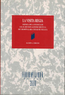 La Visita Regia - Ramón A. Urbano - Historia Y Arte