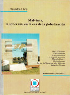 Malvinas, La Soberanía En La Era De La Globalización - Rodolfo Luna (comp.) - Histoire Et Art