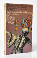 La Transición Del Esclavismo Al Feudalismo - AA.VV. - Histoire Et Art