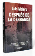 Después De La Desbandá - Luis Melero - History & Arts