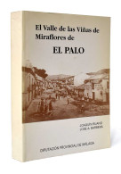 El Valle De Las Viñas De Miraflores De El Palo - Joaquín Ruano Y José A. Barberá - Historia Y Arte