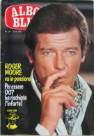 ALBO BLIZ 50 1981 Roger Moore 007 Bo Derek Stanley Ketchel Piero Cavallero - Television