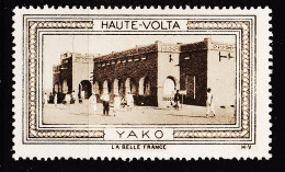 12948 ● YAKO HAUTE-VOLTA Vignette De Collection LA BELLE FRANCE 1925s H-V Erinnophilie - Tourisme (Vignettes)