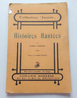 Livre - Histoires Hantées Par Hubert Stiernet - Préface Hubert Krains - Collection Junior - Andere & Zonder Classificatie