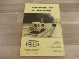 Werkwagens Van Het MIVB-Tramnet - Museum Voor Het Stedelijk Vervoer Te Brussel 1988 - Spoorweg
