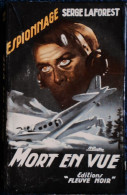 Serge Laforest - Mort En Vue -  FN. Esp N° 57 - ( EO 1954 ) . - Fleuve Noir
