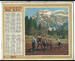 Almanach  Calendrier  P.T.T  -  La Poste -  1964 -  Labour En Montagne -printemps En Savoie - Formato Grande : 1961-70