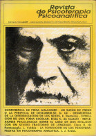 Revista De Psicoterapia Psicoanalítica. Tomo I. Nº 1. Diciembre 1982 - Unclassified