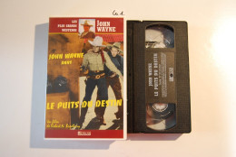 CA1 K7 VHS JOHN WAYNE LE PUITS DU DESTIN - Western/ Cowboy