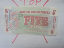 GRANDE-BRETAGNE(MILITAIRE) 5 NEW PENCE 1972 Neuf (B.33) - Forze Armate Britanniche & Docuementi Speciali