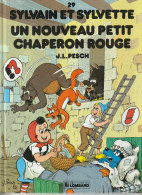 SYLVAIN ET SYLVETTE N° 29 " UN NOUVEAU PETIT CHAPERON ROUGE " EDITIONS DU LOMBARD  DE 1993 - Sylvain Et Sylvette