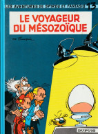 SPIROU ET FANTASIO N° 13 " LE VOYAGEUR DU MESOZOIQUE " DUPUIS DE 1993  " 1 " - Spirou Et Fantasio