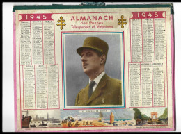 Almanach  Calendrier  P.T.T  -  La Poste -  1945  - Le General De Gaulle - Grand Format : 1941-60