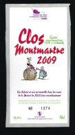 Etiquette Vin Clos Montmartre 2009 Caves Mairie Du XVIII° Paris  N°1374 - Rouges