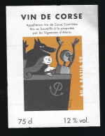 Etiquette Vin Corse Vigneron D'Aléria  Bd à Bastia 1999 Dessin De David B - Red Wines